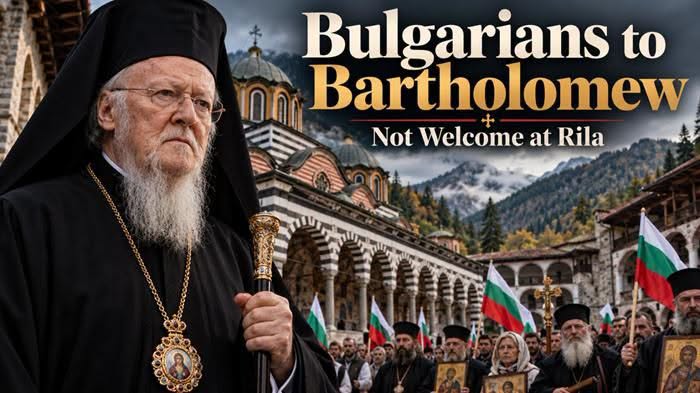 Българи към Вартоломей: НЕ СТЕ ДОБРЕ ДОШЛИ В РИЛСКАТА СВЕТА ОБИТЕЛ!